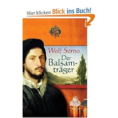 Der Balsamtr�ger: Roman