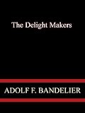 The Delight Makers