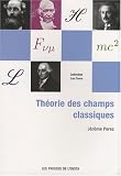 Th�orie des champs classiques