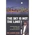 The Sky Is Not the Limit: Adventures of an Urban Astrophysicist