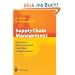 Supply Chain Management: Optimierte Zusammenarbeit in der Wertsch�pfungskette