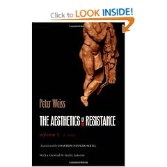 The Aesthetics of Resistance: Volume I