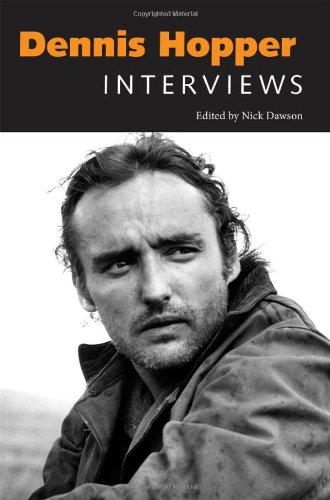 dennis hopper interviews conversations with filmmakers series