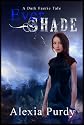 Ever Shade (A Dark Faerie Tale #1)