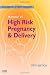 Manual of High Risk Pregnancy and Delivery, 5e