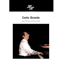 Carlo Grante Plays Debussy and Mussorgsky