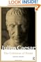 Julius Caesar: The Colossus of Rome (Roman Imperial Biographies)