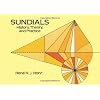 Sundials: History, Theory and Practice