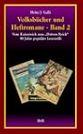 Volksb�cher und Heftromane : Band 2:...
