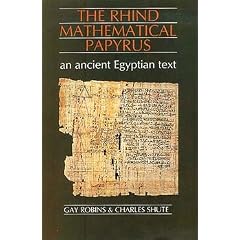 The Rhind Mathematical Papyrus: An Ancient Egyptian Text