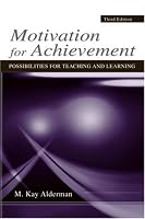 Motivation for Achievement: Possibilities for Teaching and Learning