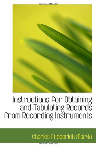 Instructions for Obtaining and Tabulating Records from Recording Instruments