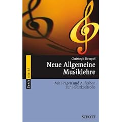 Neue Allgemeine Musiklehre: Mit Fragen und Aufgaben zur Selbstkontrolle (Serie Musik)