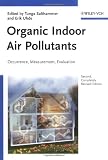 Organic Indoor Air Pollutants: Occurrence, Measurement, Evaluation