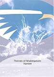 Themes of Shakespeare: Hamlet