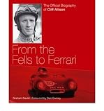 From the fells to Ferrari : the official biography of Cliff Allison