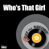 Who's That Girl (made famous by Guy Sebastian feat Eve) [Karaoke Version]