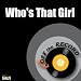 Who's That Girl (made famous by Guy Sebastian feat Eve) [Karaoke Version]