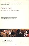 Quest to learn : developing the school for digital kids