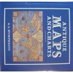 Antique Maps and Charts by A. L. Humphreys