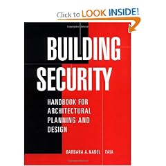 Building Security: Handbook for Architectural Planning and Design (Hardcover)