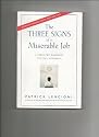 The Three Signs of a Miserable Job: A Fable for Managers (And Their Employees) (Ar)