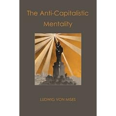 The Anti-Capitalistic Mentality