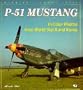 P-51 Mustang in Color Photos from World War II and Korea (Enthusiast Color Series)