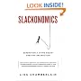 Slackonomics: Generation X in the Age of Creative Destruction