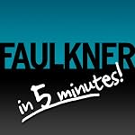 Light in August Free Bonus: Faulkner in 5 Minutes! | Audible Staff