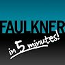 Light in August Free Bonus: Faulkner in 5 Minutes!