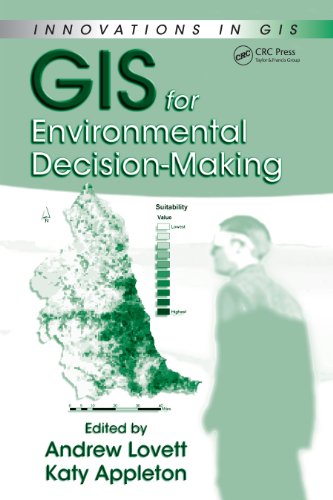 GIS for Environmental Decision-Making (Innovations in GIS)