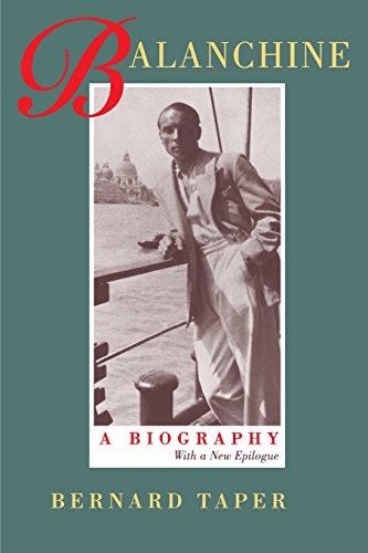 balanchine a biography with a new epilogue