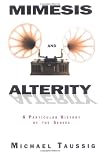 Mimesis and Alterity: A Particular History of the Senses