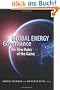 Global Energy Governance: The New Rules of the Game