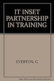 IT-INSET : partnership in training : the Leicestershire experience