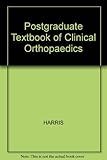 Postgraduate textbook of clinical orthopaedics