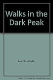 Walks in the Dark Peak