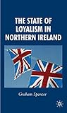 The state of loyalism in Northern Ireland