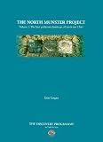 The North Munster Project. Vol. 1, The later prehistoric landscape of south-east Clare
