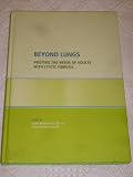 Beyond Lungs : Meeting The Needs Of Adults With Cystic Fibrosis 