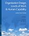Search : Organization Design, Levels of Work and Human Capability: Executive Guide