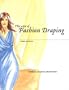 The Art of Fashion Draping (3rd Edition)