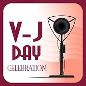 V-J Day Celebration: Classic Radio Moments | [NBC Radio]