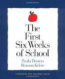The First Six Weeks of School (Strategies for Teachers Series, 2)