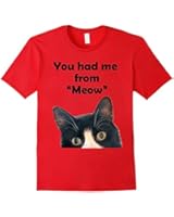 You Had Me From Meow Tuxedo Cat