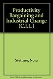 Productivity bargaining and industrial change