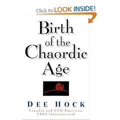 Birth of the Chaordic Age