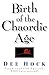 Birth of the Chaordic Age