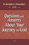 Questions and Answers About Your Journey to God